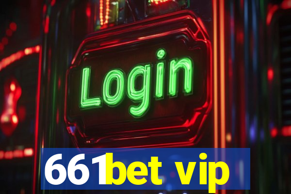 661bet vip